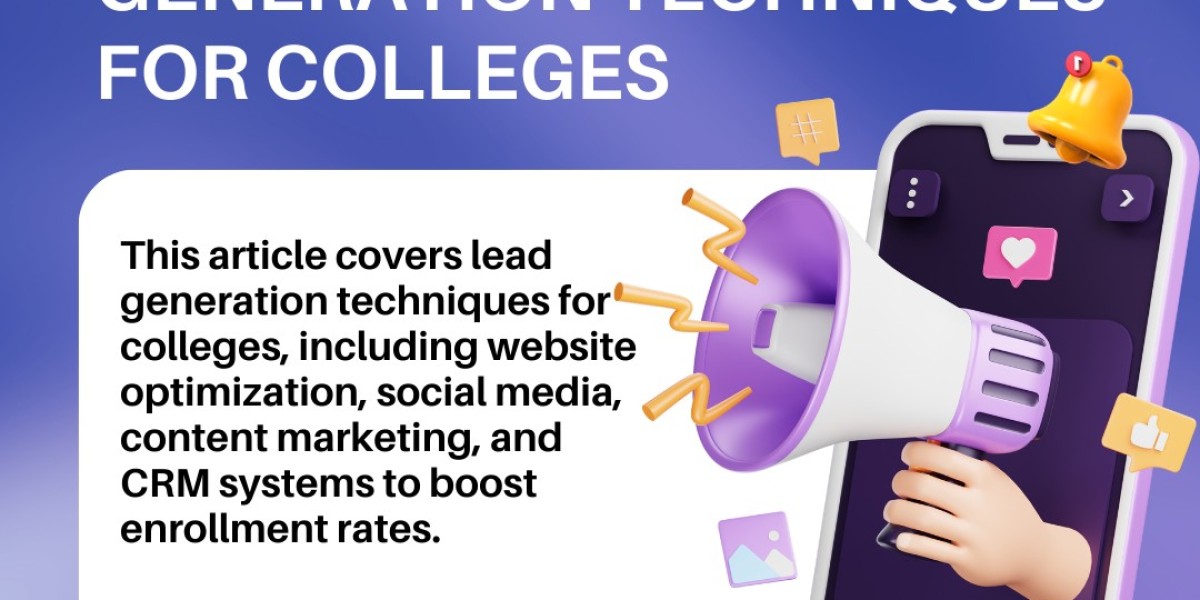 Effective Lead Generation Techniques for Colleges