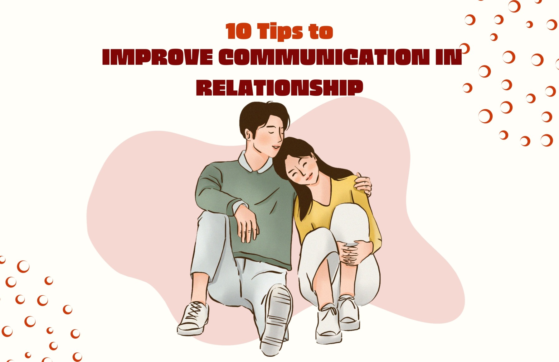 10 Tips to Improve Communication in Relationship - Counseloraid