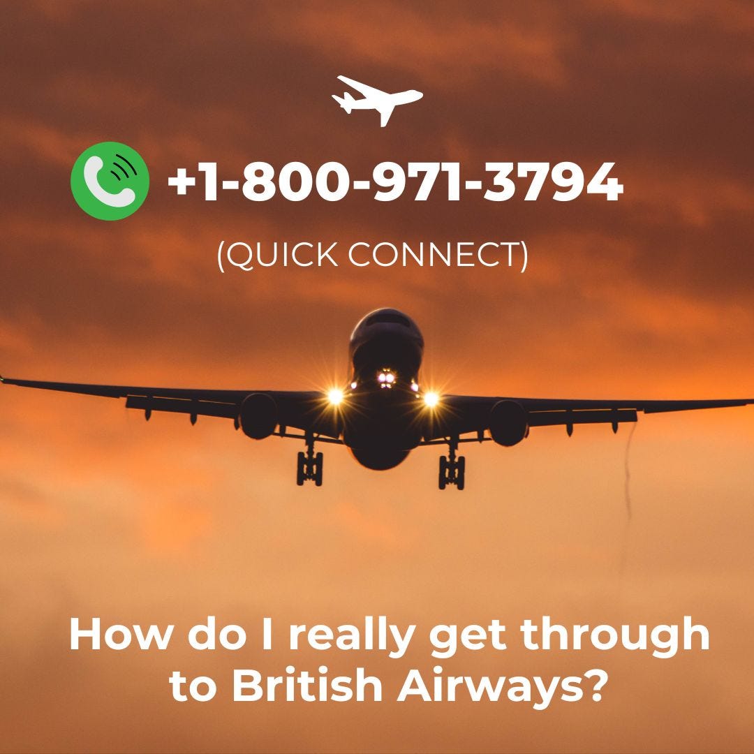 ✈️ How Do I Update British Airways? A Fun and Easy Guide to Upgrades and Refunds! | by Henry brown | Sep, 2024 | Medium