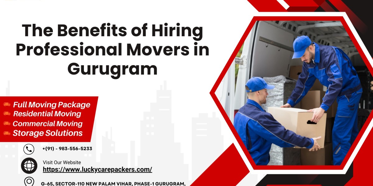 The Benefits of Hiring Professional Movers in Gurugram