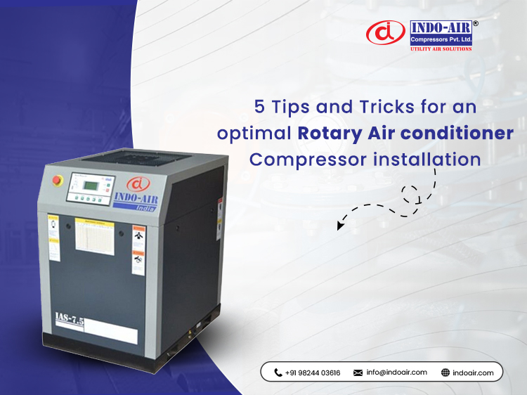 5 effective tips for rotary air conditioner compressor setup