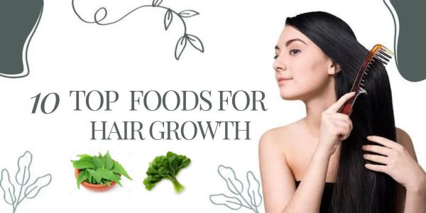 Top 10 foods for hair growth | Vipon