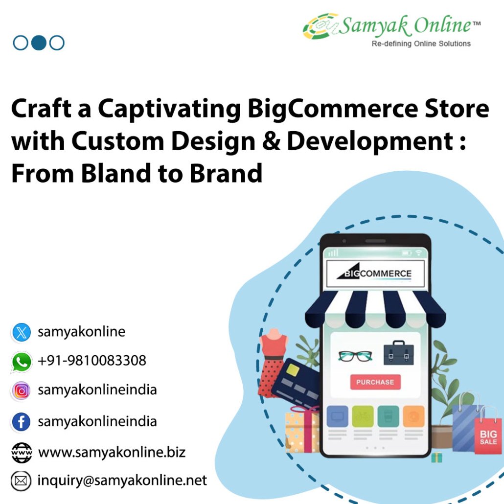 Craft a Captivating BigCommerce Store with Custom Design & Development : From Bland to Brand – Buy UK Bayi