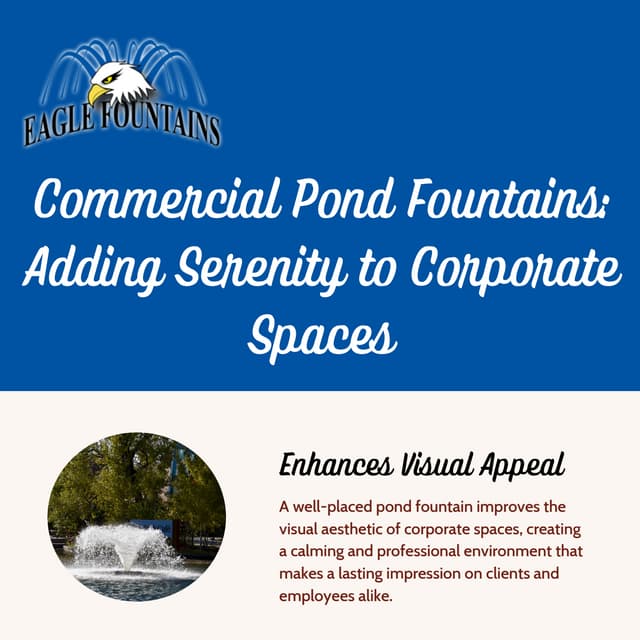 Commercial Pond Fountains: Adding Serenity to Corporate Spaces | PDF