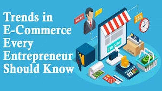 Trends in E-Commerce Every Entrepreneur Should Know | Articles | All Writers Destination | Gan Jing World | Technology for Humanity | Video & Movie Streaming Family-Friendly Gan Jing Campus Protect Kids Online Safety