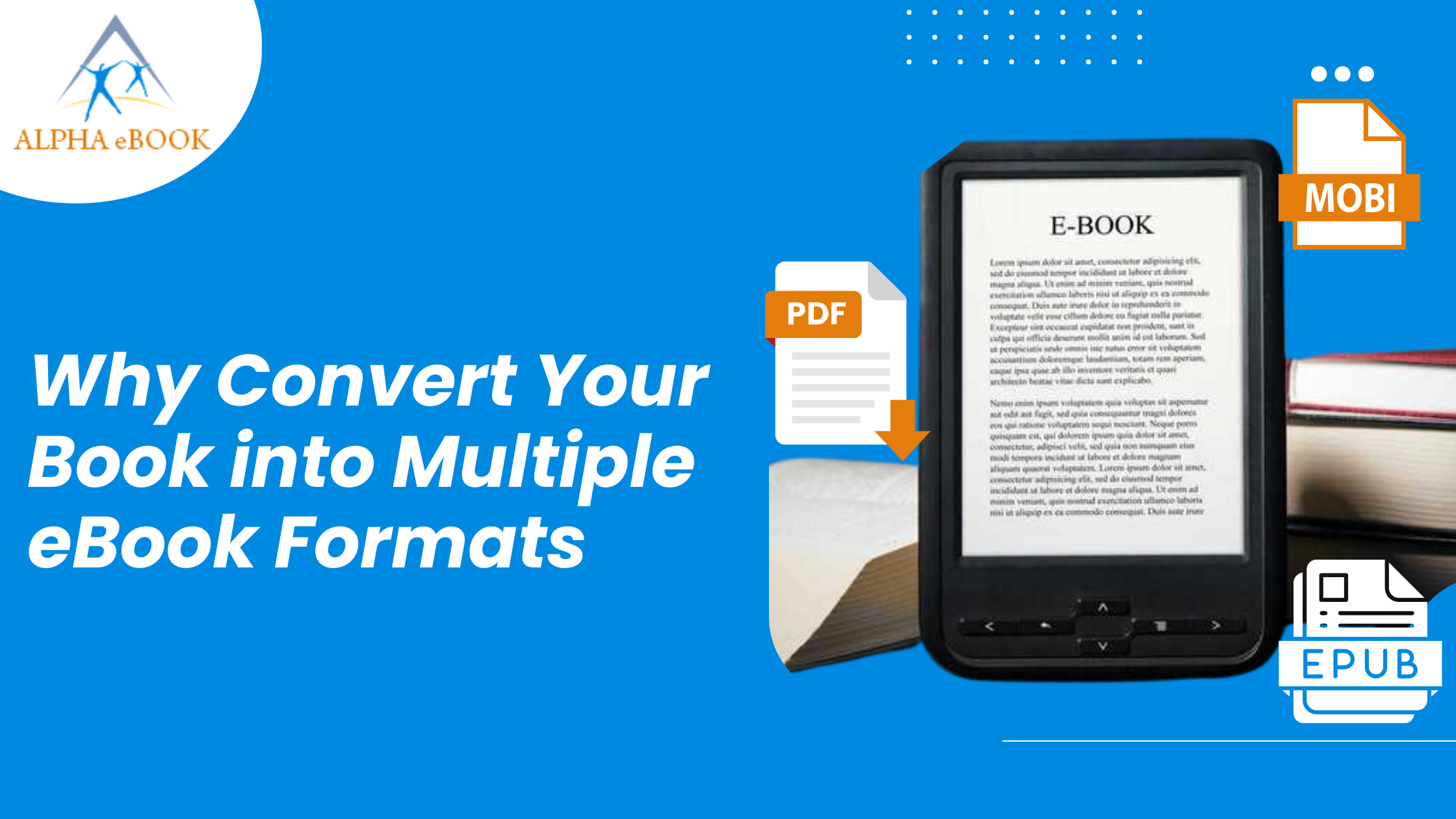 Why Convert Your Book into Multiple eBook Formats | Journal