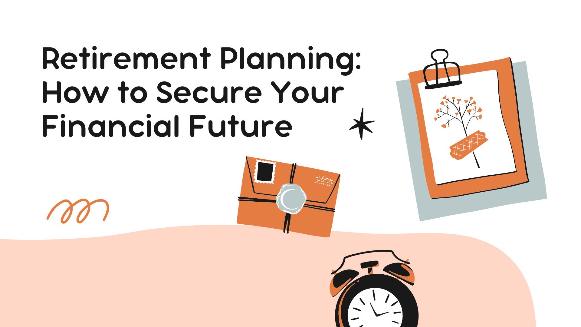 Secure Your Financial Future | Essential Retirement Planning