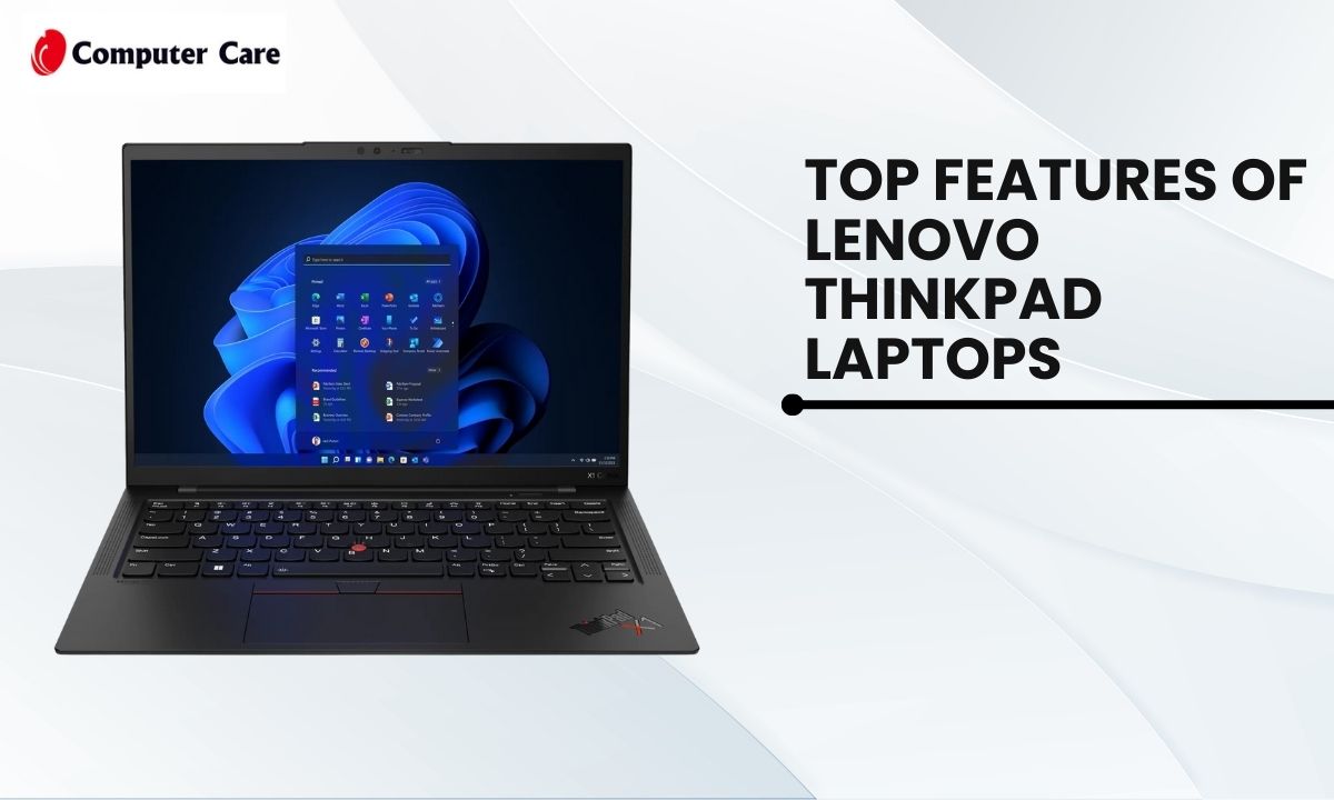 Top Features of Lenovo ThinkPad Premium Laptops That Boost Productivit