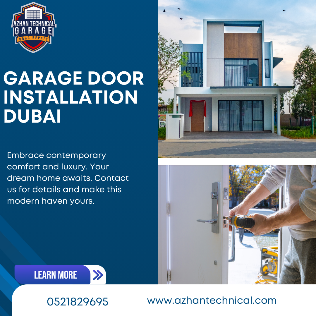 Garage Door Installation Dubai: Safe And Authentic Services | by Azhan Technical Garage Door Repair | Oct, 2024 | Medium