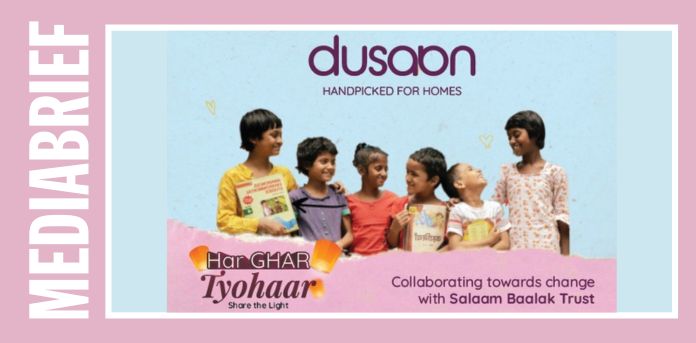 Dusaan partners with Salaam Baalak Trust for a festive season of giving back - MediaBrief