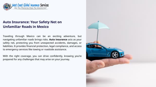 Auto Insurance: Your Safety Net on Unfamiliar Roads in Mexico | PPT