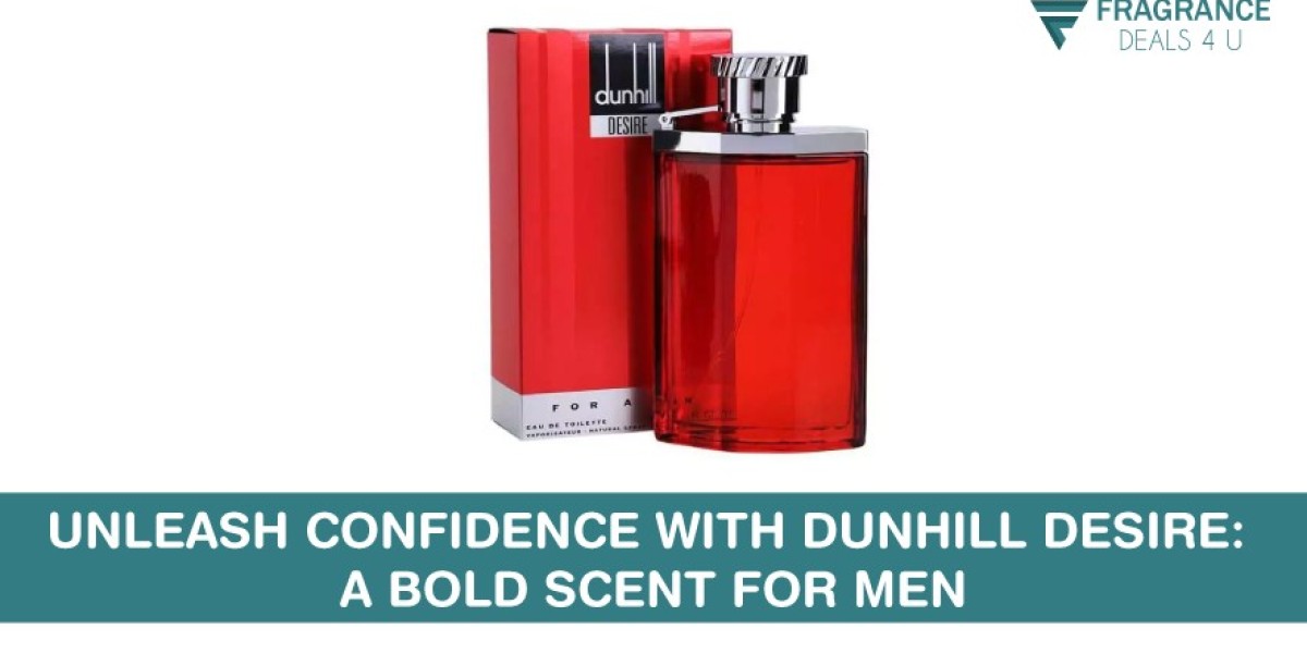 Unleash Confidence with Dunhill Desire: A Bold Scent for Men