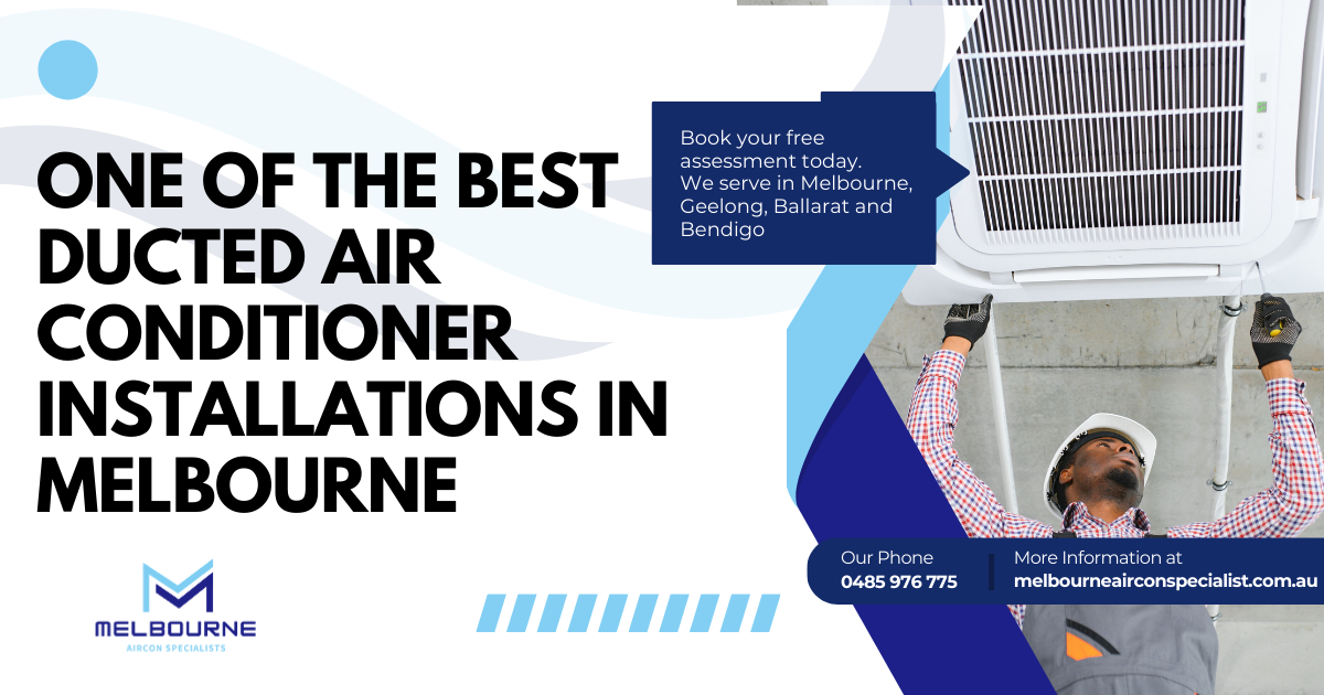 DUCTED AIR CONDITIONER INSTALLATIONS MELBOURNE