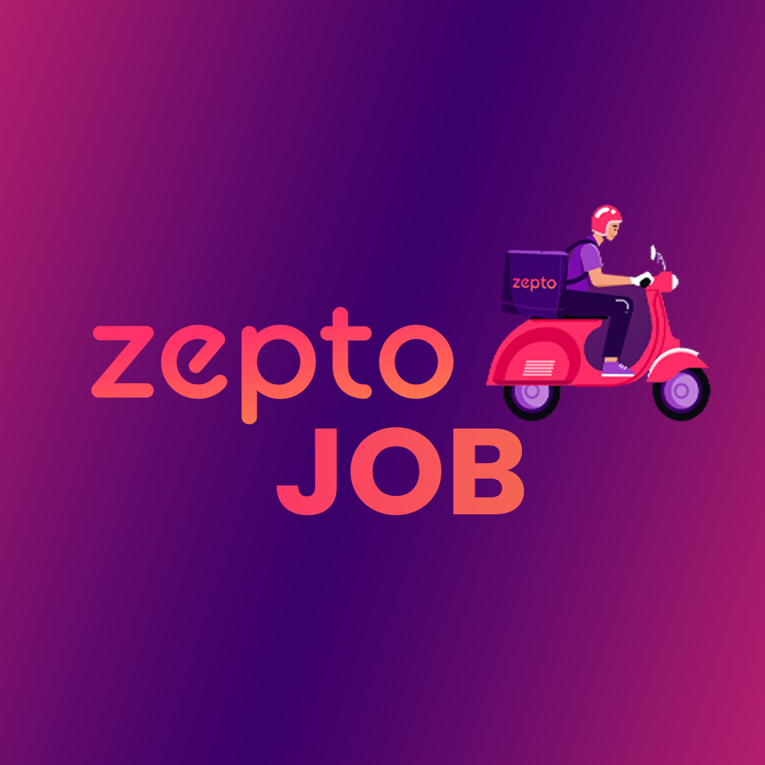 Chennai Delivery Jobs | Zepto Careers