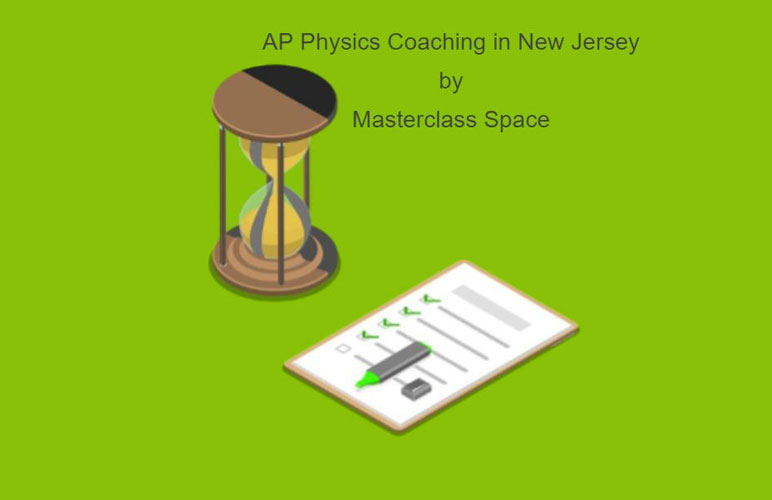 AP Physics Coaching in New Jersey | Masterclass Space