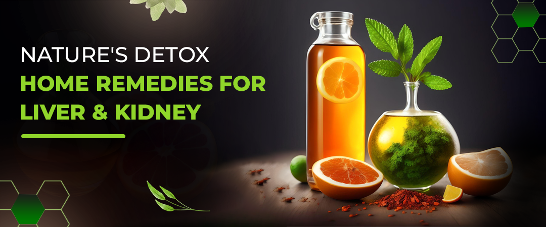 Natural Ways to Detox Liver and Kidneys- Fitness Freak