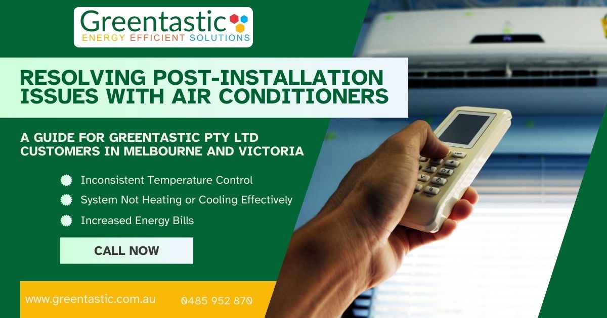 Resolving Post-Installation Issues with Air Conditioners: Melbourne, Victoria