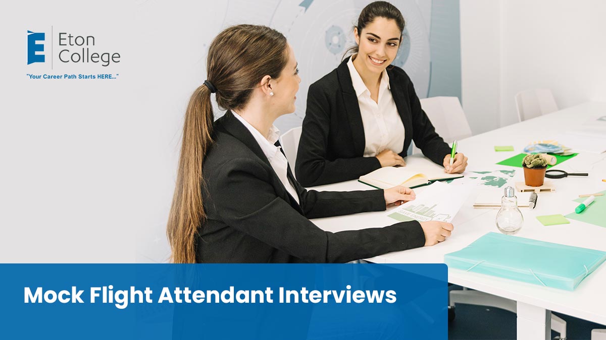 Mock Flight Attendant Interviews: How to Practice for Success - Eton College