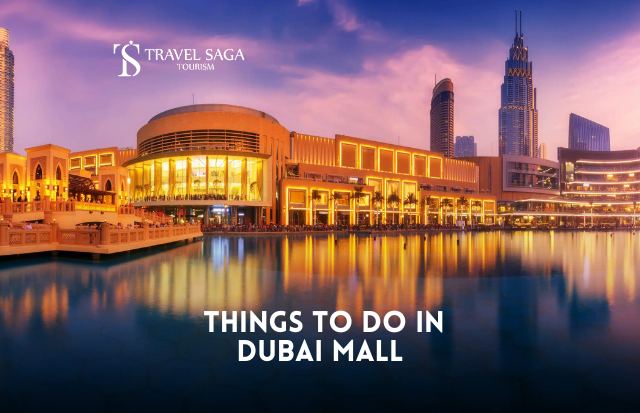 Things To Do in Dubai Mall