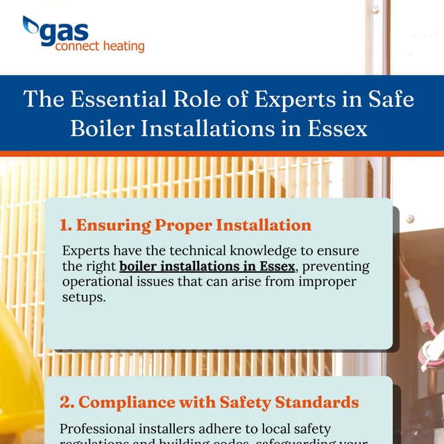 The Essential Role of Experts in Safe Boiler Installations in Essex | PDF