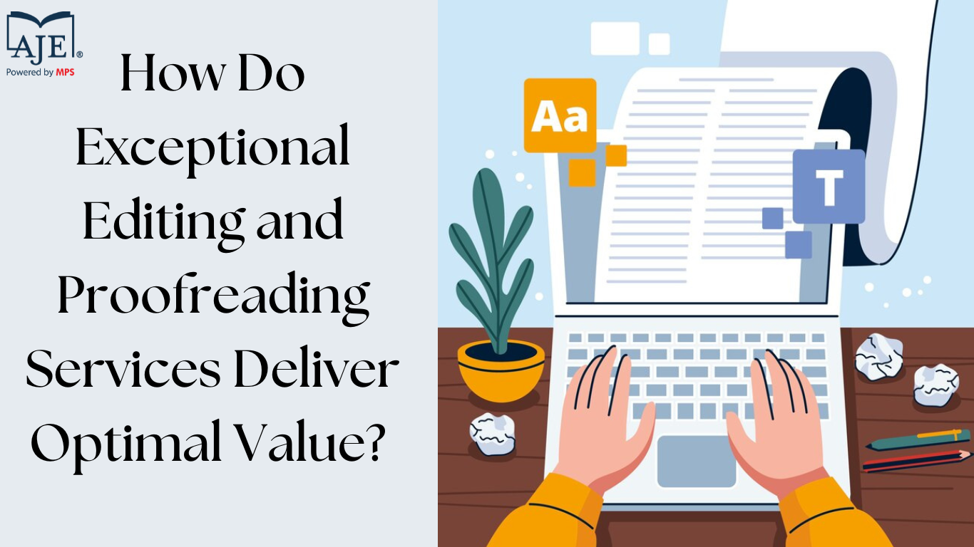 How Do Exceptional Editing and Proofreading Services Deliver Optimal Value? - blogs act