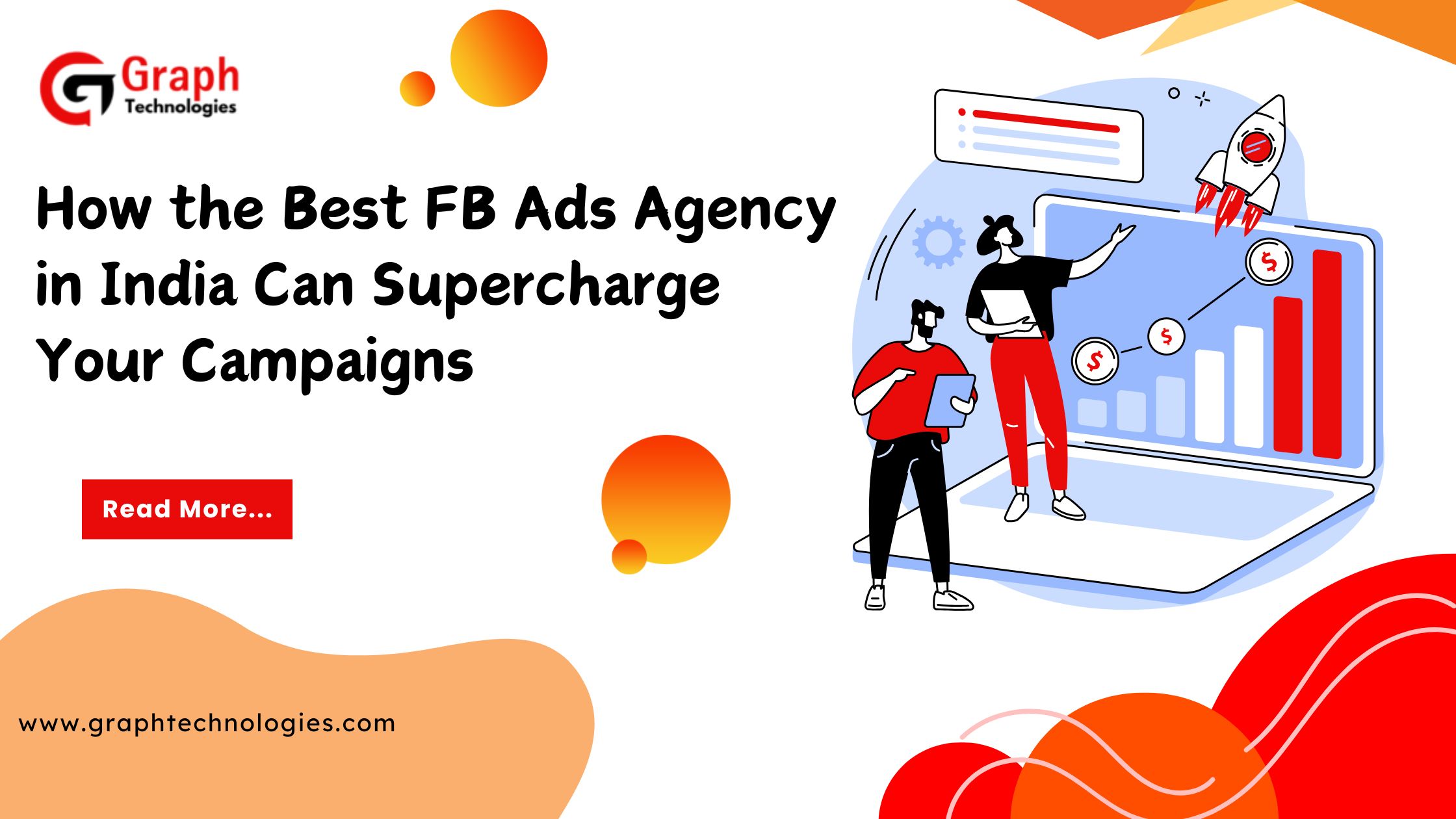 How the Best FB Ads Agency in India Can Supercharge Your Campaigns - United Business News