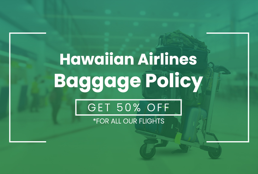 Hawaiian Airlines Baggage Fees, Checked & Carry-on Baggage