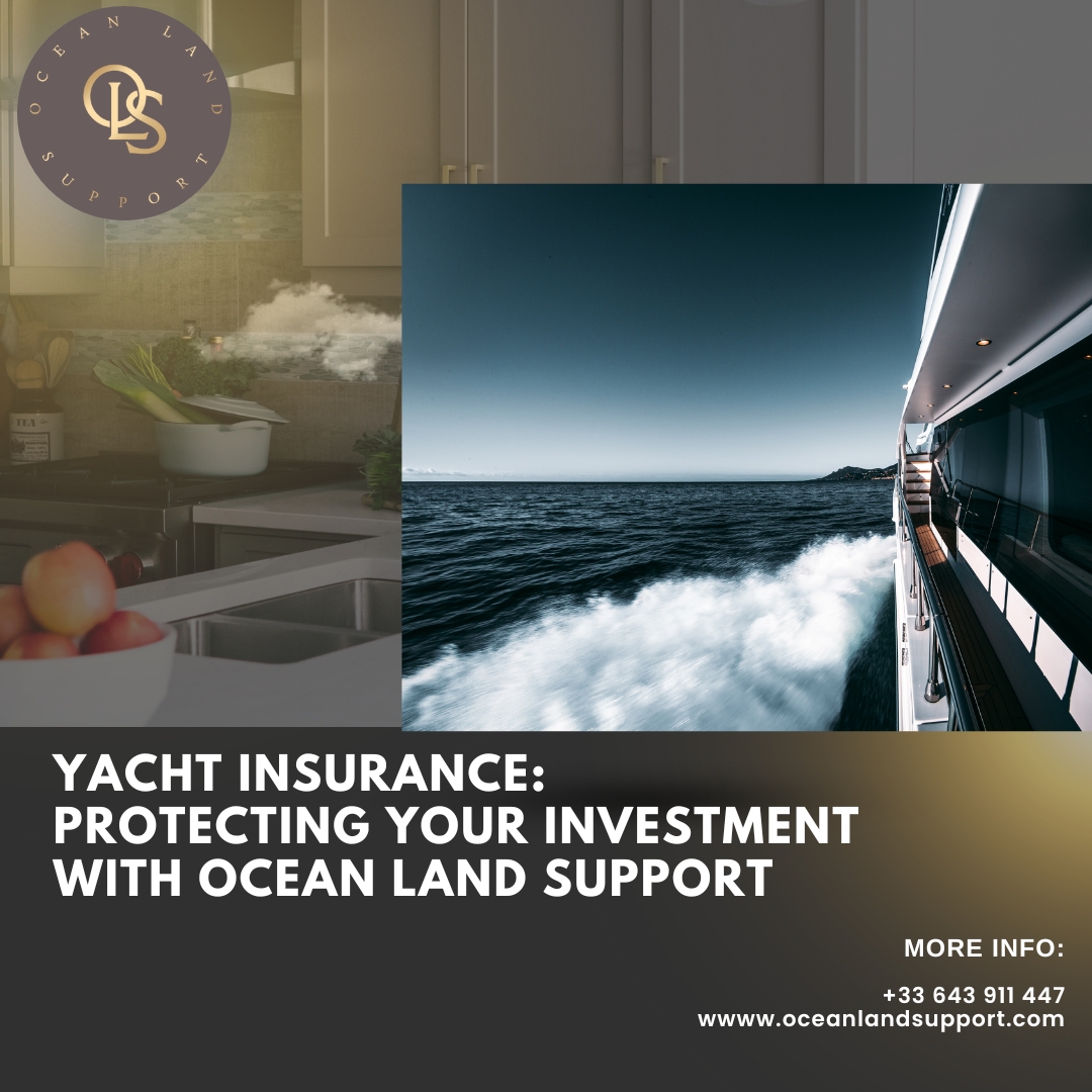 Yacht Insurance: Protecting Your Investment with Ocean Land Support – oceanlandsupport