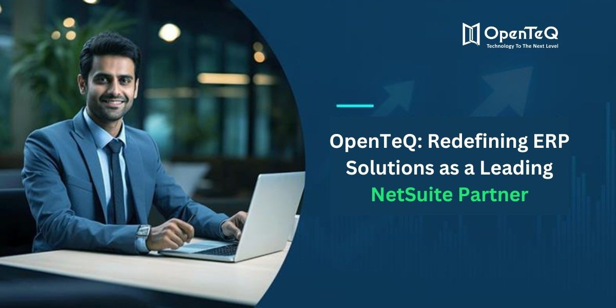 OpenTeQ: Redefining ERP Solutions as a Leading NetSuite Partner