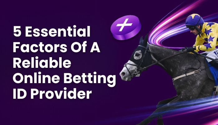 5 Essential Factors Of A Reliable Online Betting ID Provider | by Scott Williams | Nov, 2024 | Medium