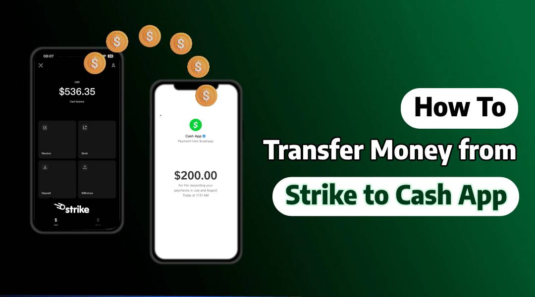 How to Transfer Money from Strike to Cash App? - [Updated Guide]