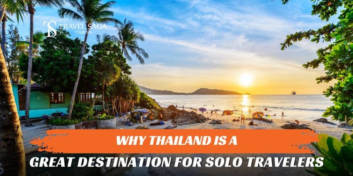 Why Thailand is a Great Destination for Solo Travelers