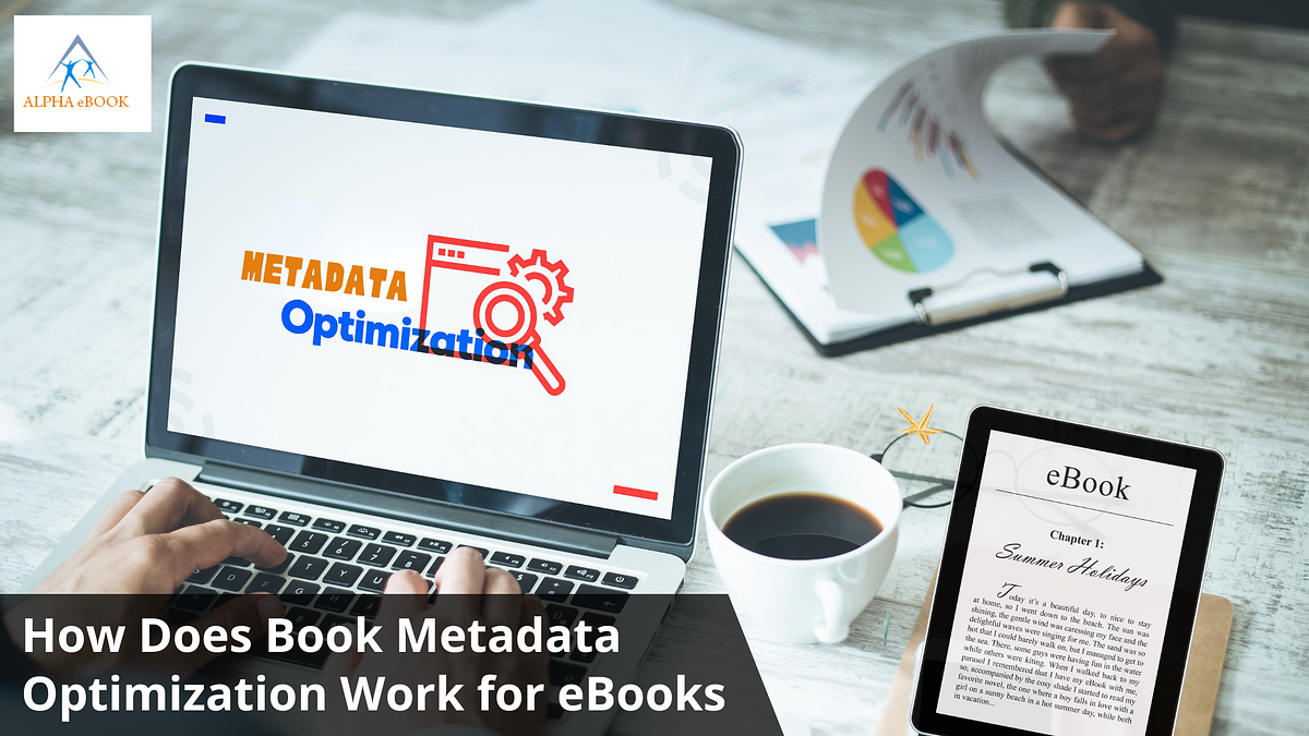 How Does Book Metadata Optimization Work for eBooks | Medium