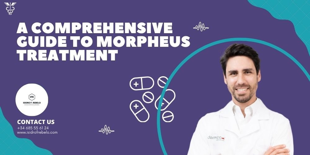 A Comprehensive Guide to Morpheus Treatment - Health & Wellness - Hellos.Blog