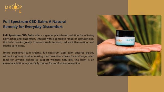 Full Spectrum CBD Balm: A Natural Remedy for Everyday Discomfort | PPT | Free Download