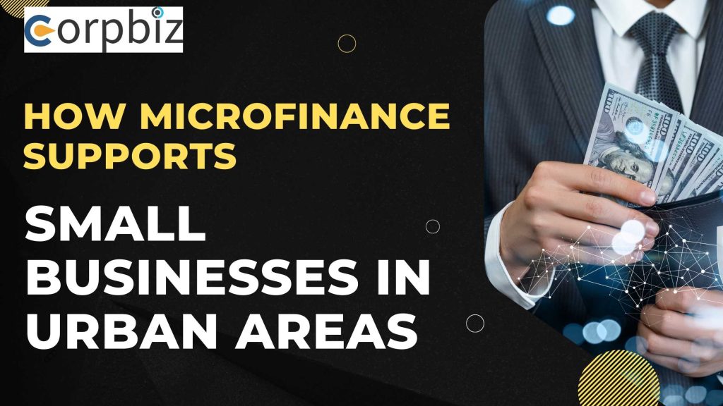 How Microfinance Supports Small Businesses In Urban Areas - JEHU SEO HOUSE