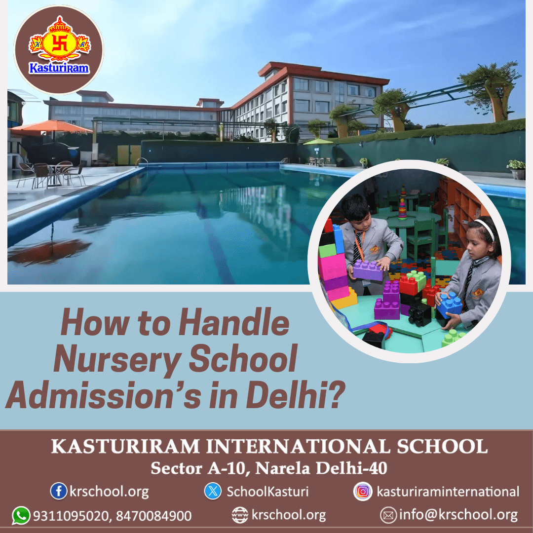 How to Handle Nursery School Admission’s in Delhi? - nu...