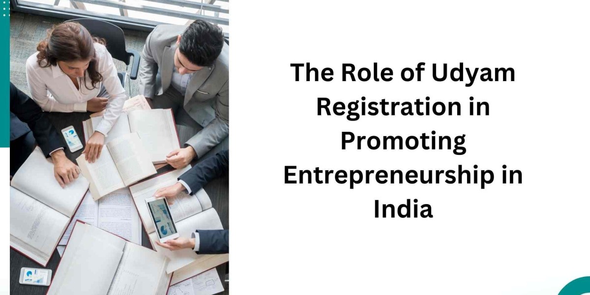 The Role of Udyam Registration in Promoting Entrepreneurship in India