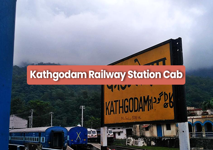 Kathgodam Railway Station taxi - Reliable taxi Booking Online