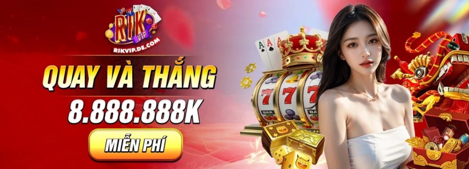 RIKVIP Sân Chơi Giải Trí Đỉnh Cao Trải Nghiệm Cá Cược Chuyên Nghiệ Cover Image