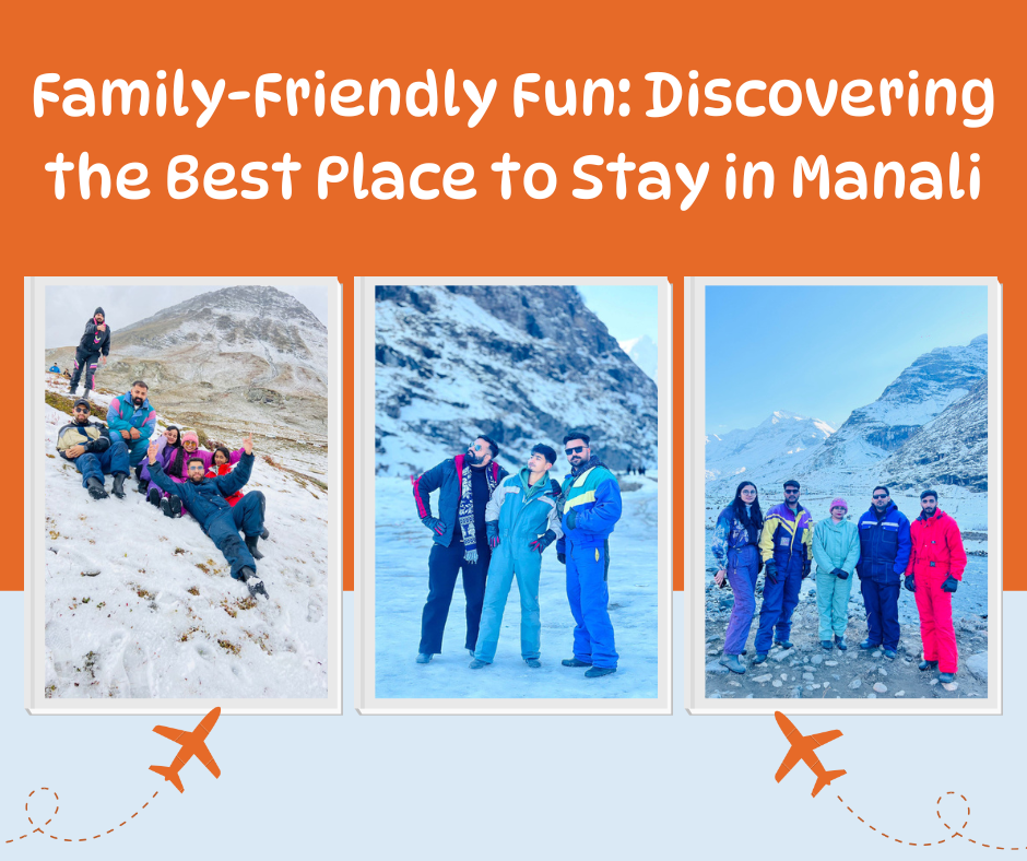 Family-Friendly Fun: Discovering the Best Place to Stay in Manali | by Royal INN Manali | Medium