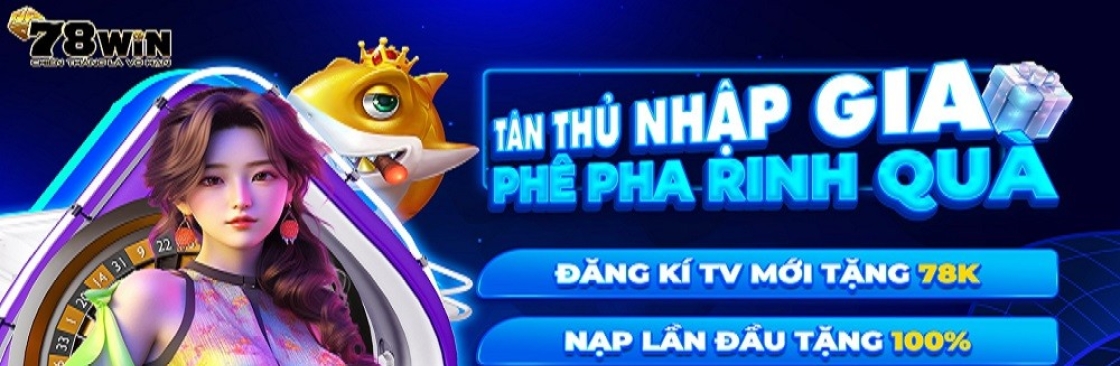 78WIN - LINK VÀO NHÀ CÁI KHÔNG CHẶN 2024 MỚI NHẤT Cover Image