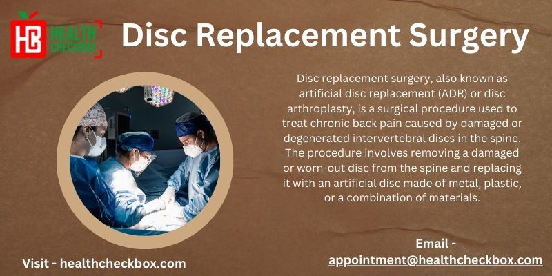 Disc Replacement Surgery -