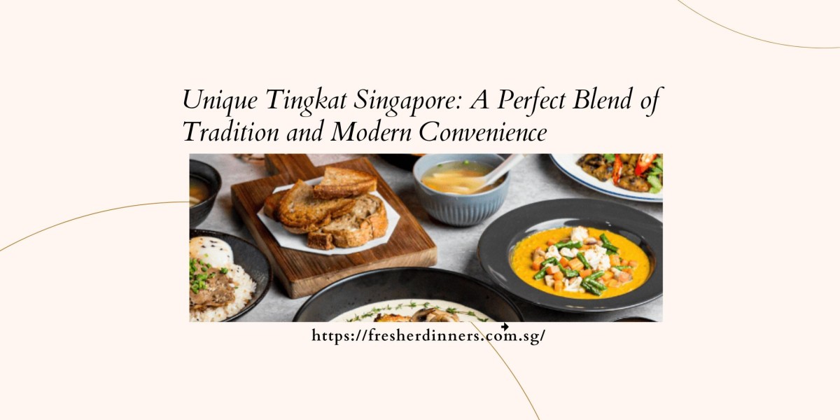 Unique Tingkat Singapore: A Perfect Blend of Tradition and Modern Convenience