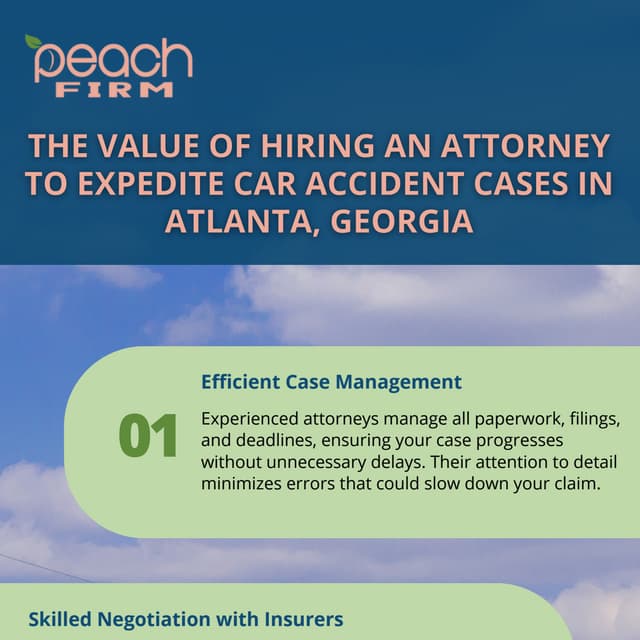 The Value of Hiring an Attorney to Expedite Car Accident Cases in Atlanta, Georgia | PDF