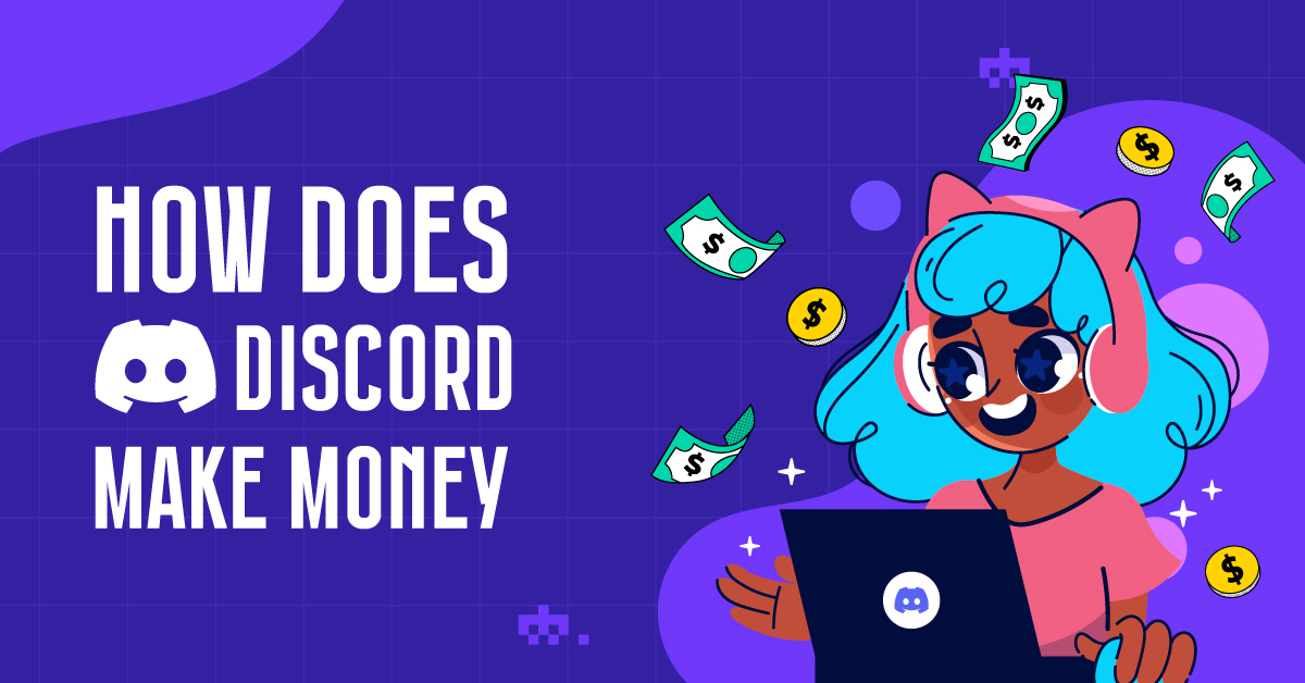 How Does Discord Make Money