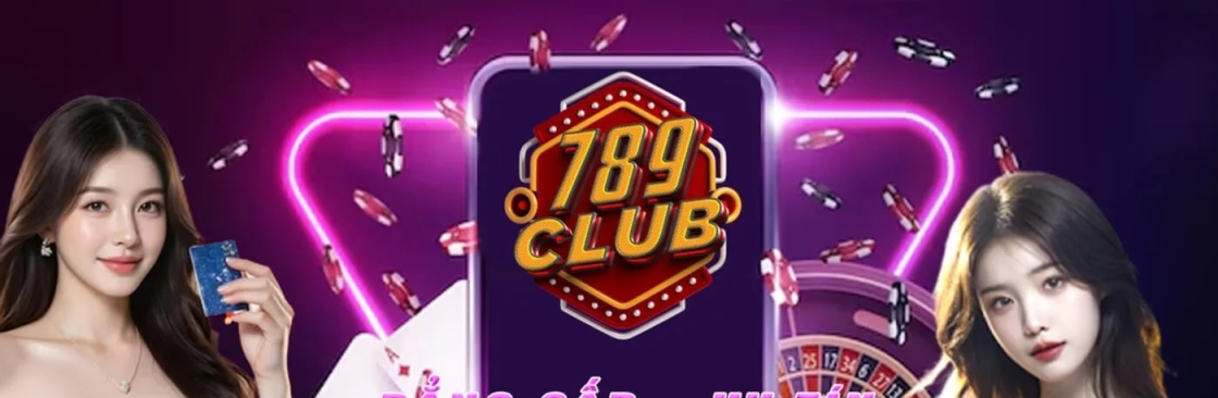 Đẳng Cấp Giải Trí | Sân Chơi Cá Cược Thế Hệ Mới 789CLUB Cover Image