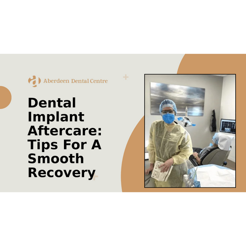 Dental Implant Aftercare: Tips For A Smooth Recovery