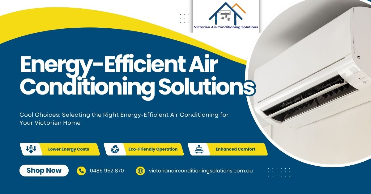 Right Energy-Efficient Air Conditioning