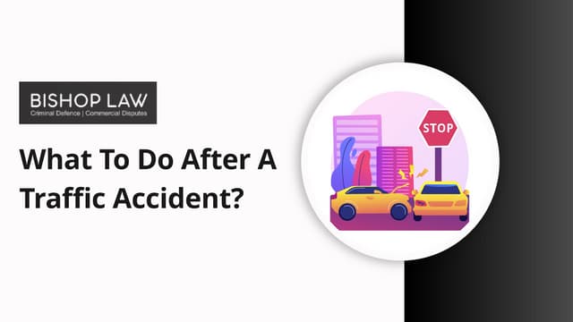 What To Do After A Traffic Accident?